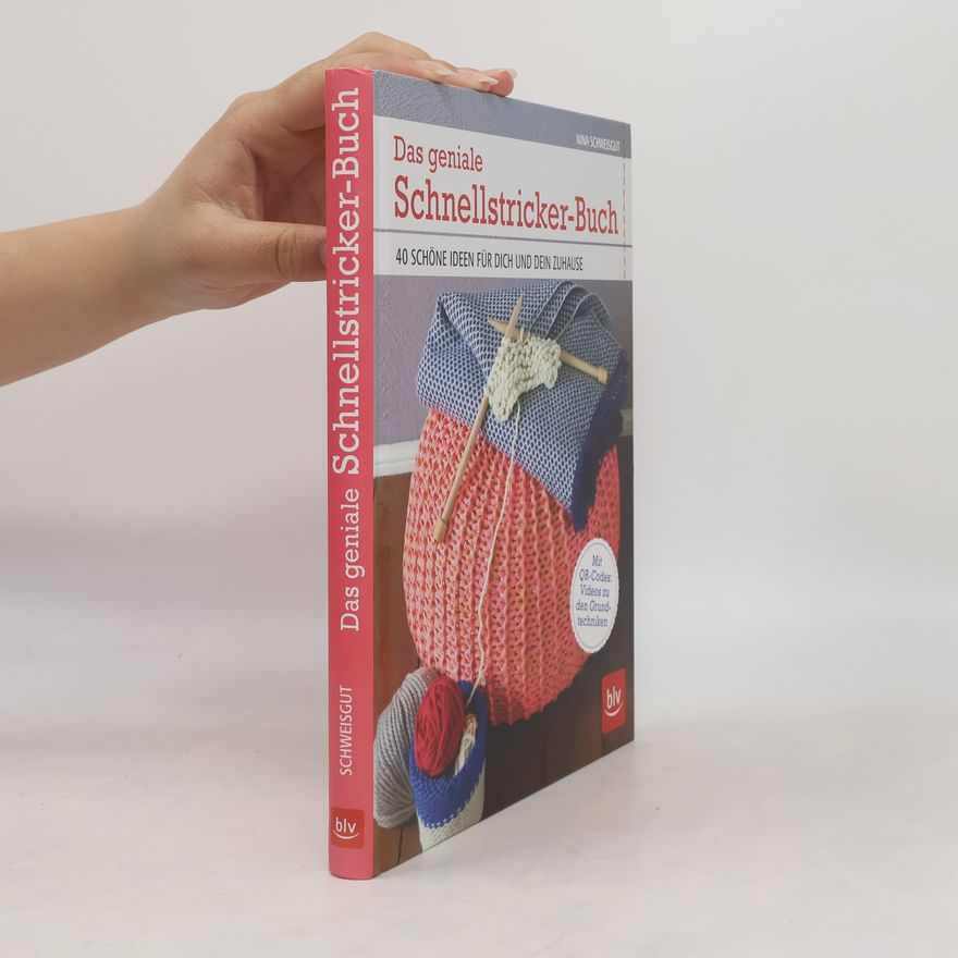 Nina Schweisgut Das geniale Schnellstricker-Buch