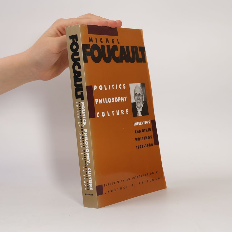 Lawrence D. Kritzman Politics, Philosophy, Culture