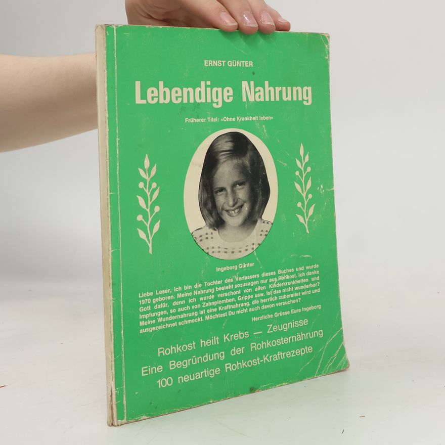 Ernest Günter Lebendige Nahrung