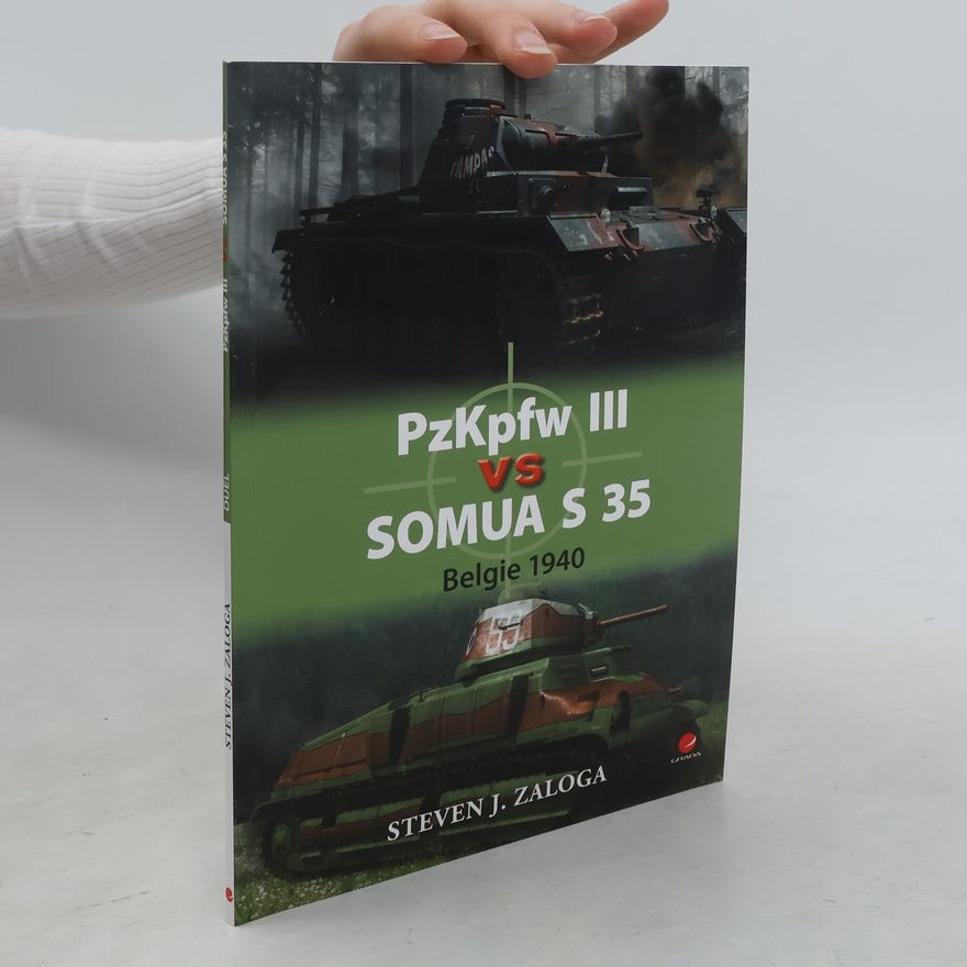 Steve J. Zaloga PzKpfw III vs Somua S 35 - Belgie 1940