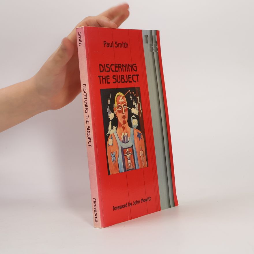 John Mowitt Theory and History of Literature: Discerning the Subject