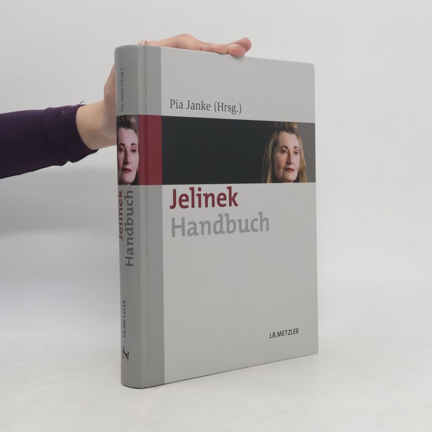 Pia Janke Jelinek-Handbuch (German Edition)