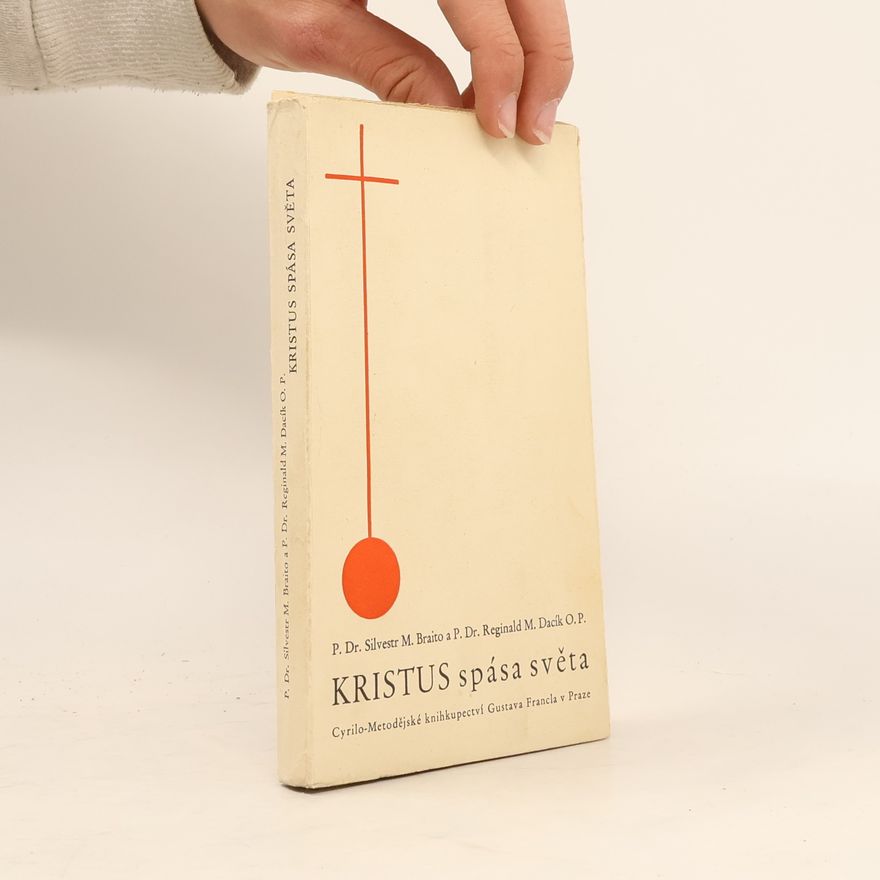 Silvestr Maria Braito Kristus - spása světa
