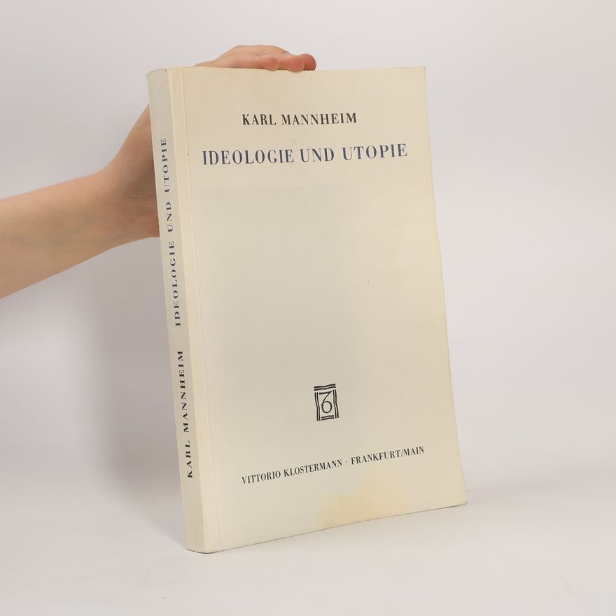 Karl Mannheim Ideologie und Utopie