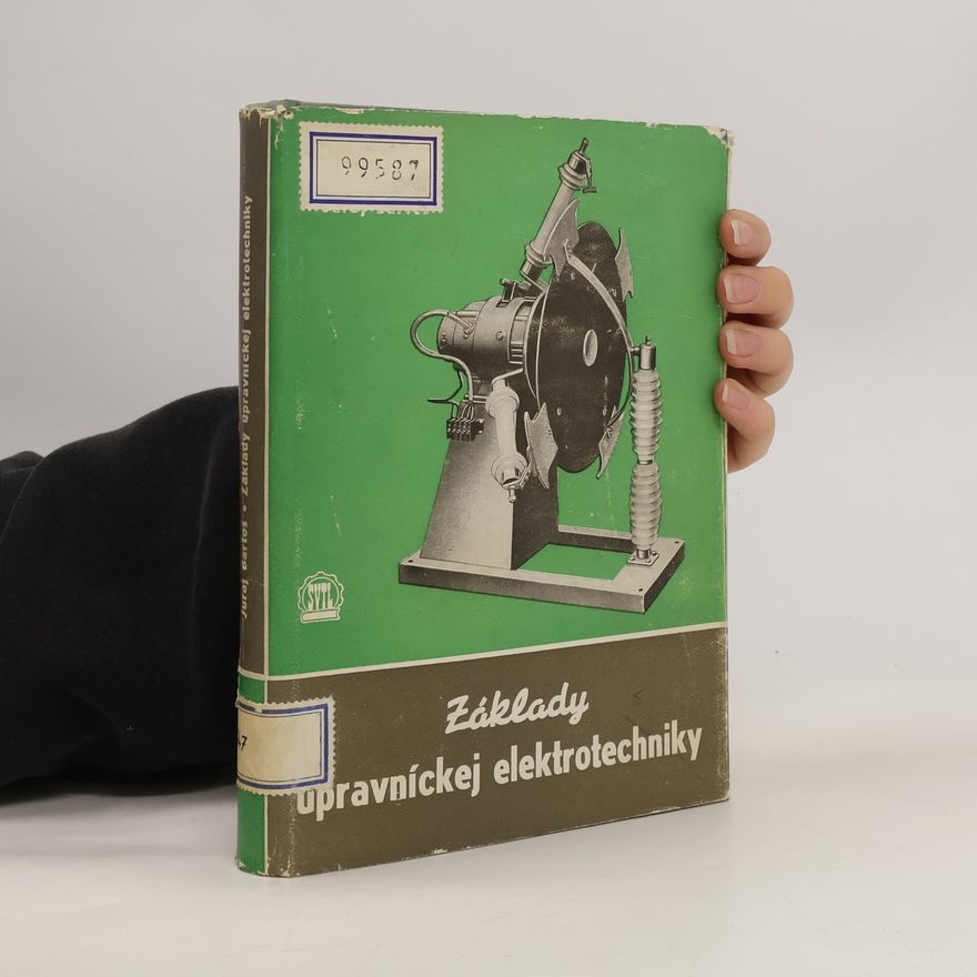 Juraj Bartoš Základy úpravníckej elektrotechniky