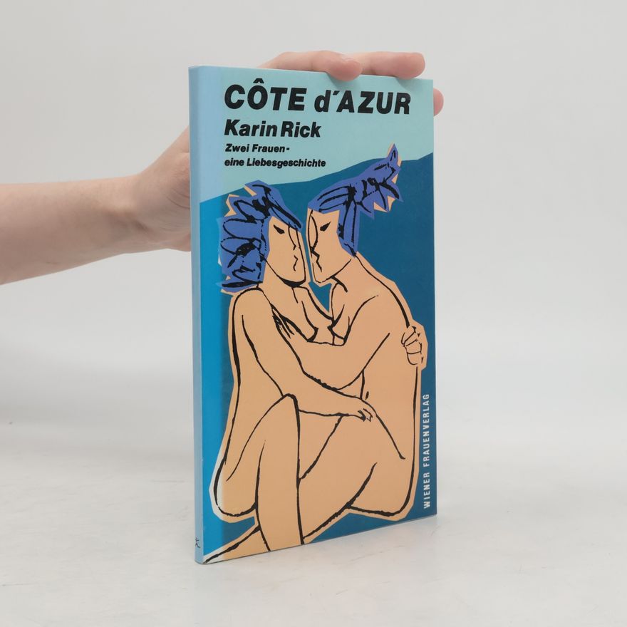 Karin Rick Phasetten: Côte d'Azur