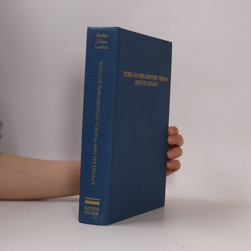 Lawson Turn-of-the-Century Vienna and Its Legacy