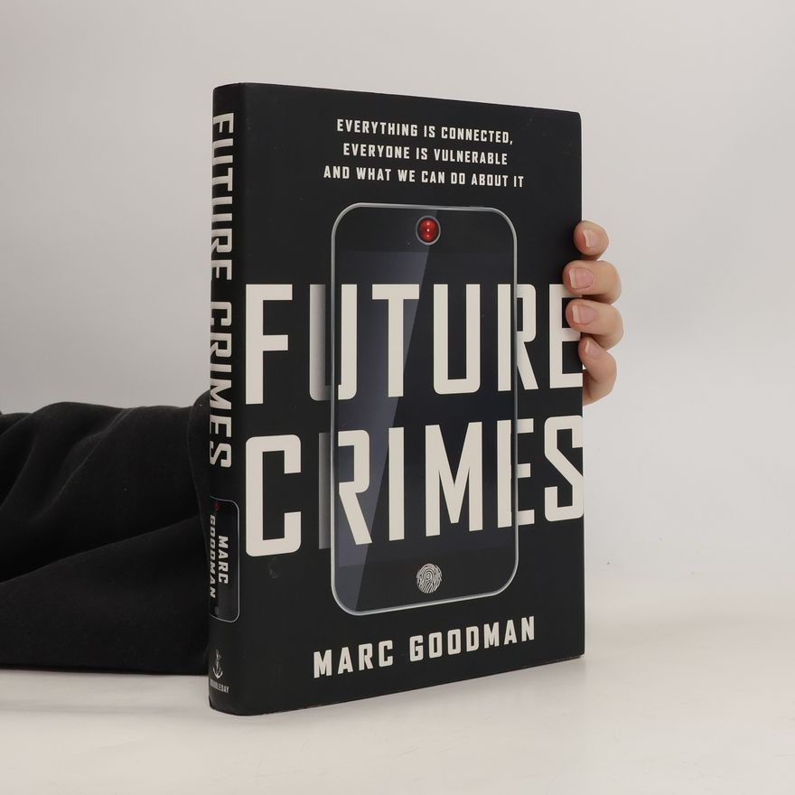 Marc Goodman Future Crimes
