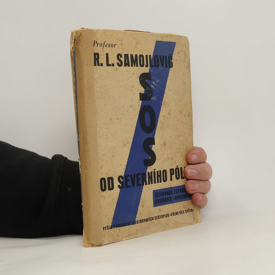 Rudolf Lazarevič Samojlovič SOS od Severního pólu