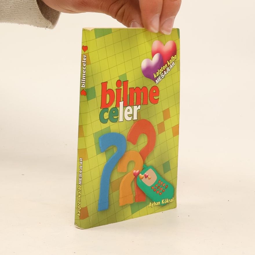 Ayhan Köksal Kalpten kalbe bilmeceler