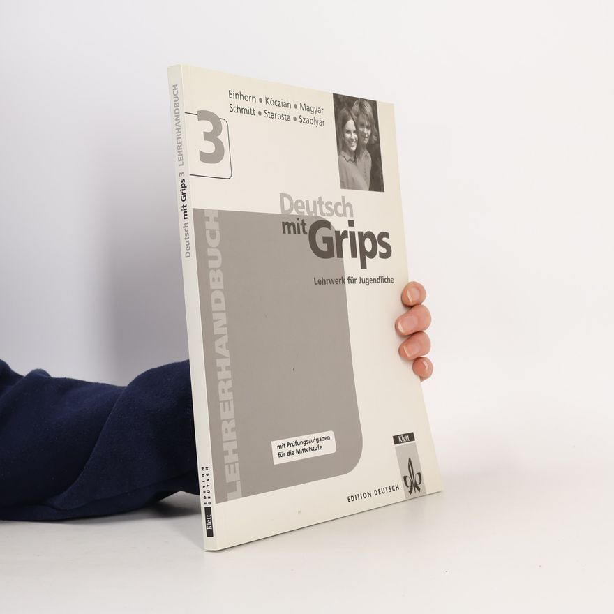 Annette Starosta Lehrerhandbuch - 3: Deutsch mit Grips