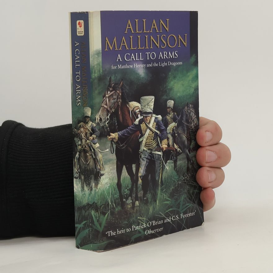 Allan Mallinson A Call to Arms