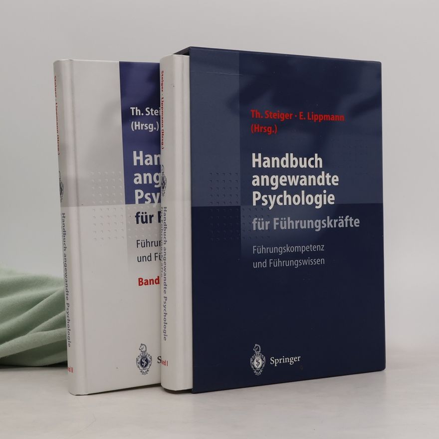 Eric Lippmann Handbuch angewandte Psychologie für Führungskräfte. Band I.-II.