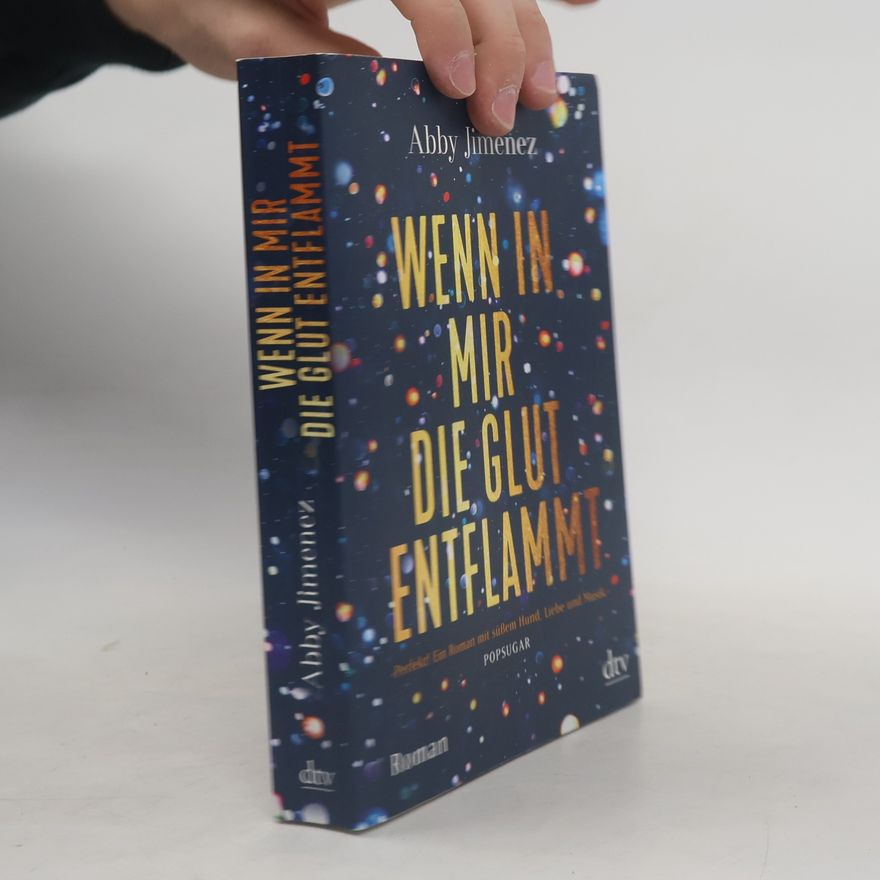 Abby Jimenez Wenn in mir die Glut entflammt