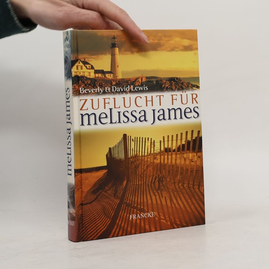 Beverly Lewis Zuflucht für Melissa James