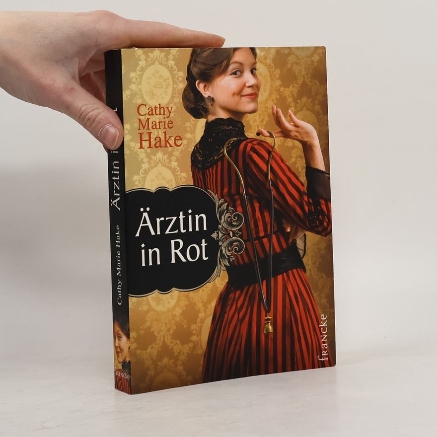Cathy Marie Hake Ärztin in Rot