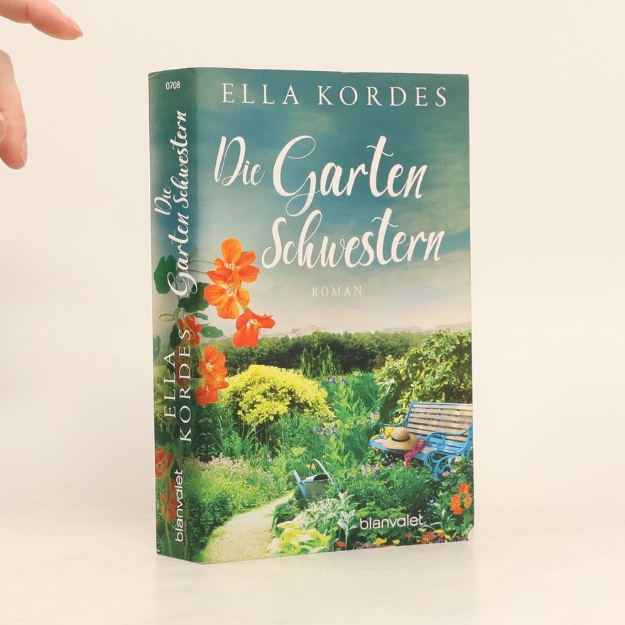 Ella Kordes Die Gartenschwestern