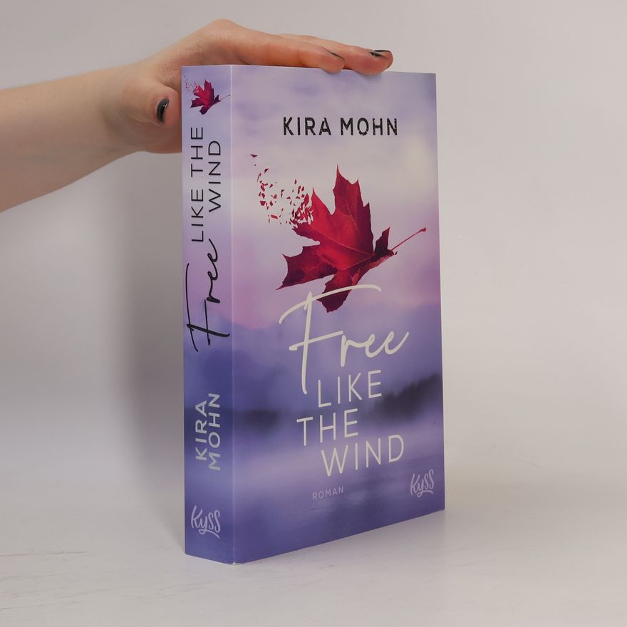 Kira Mohn Free Like the Wind