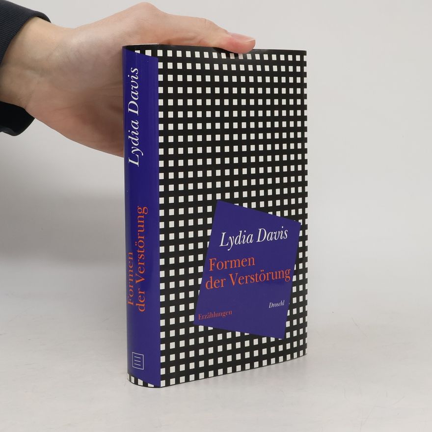 Lydia Davis Formen der Verstörung