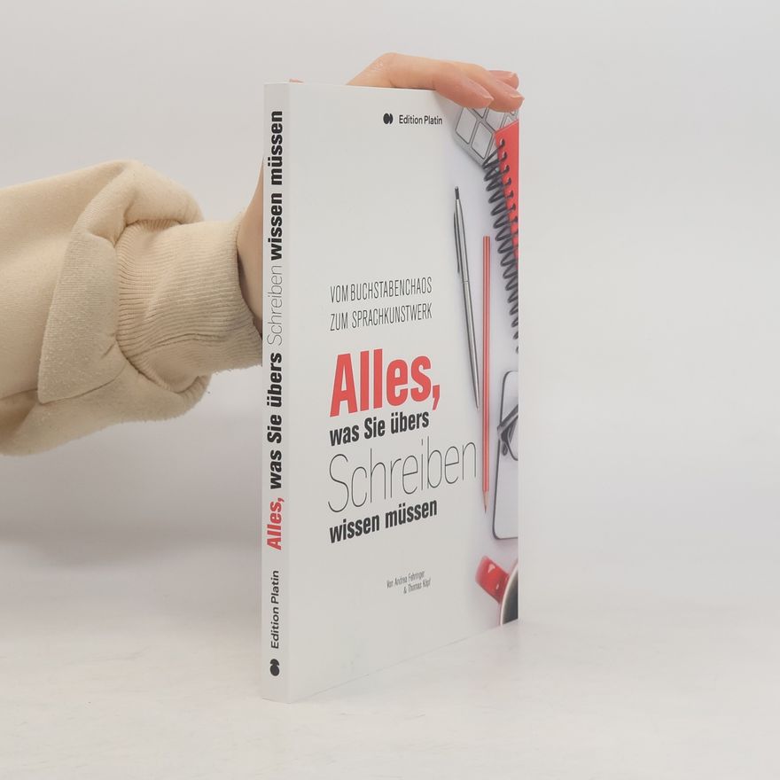 Thomas Topf Alles, was Sie übers Schreiben wissen müssen