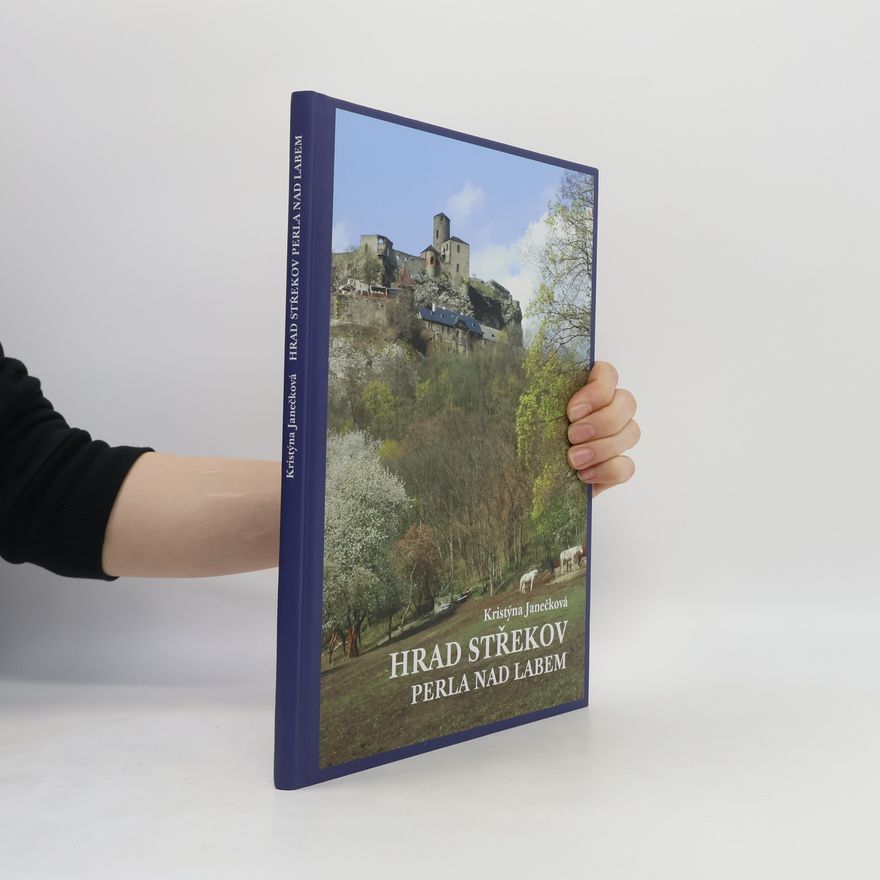 Kristýna Janečková Hrad Střekov – perla nad Labem