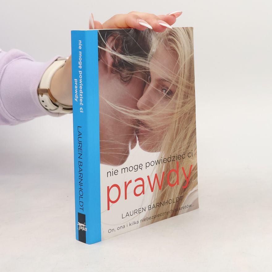 Lauren Barnholdt Nie mogę powiedzieć ci prawdy