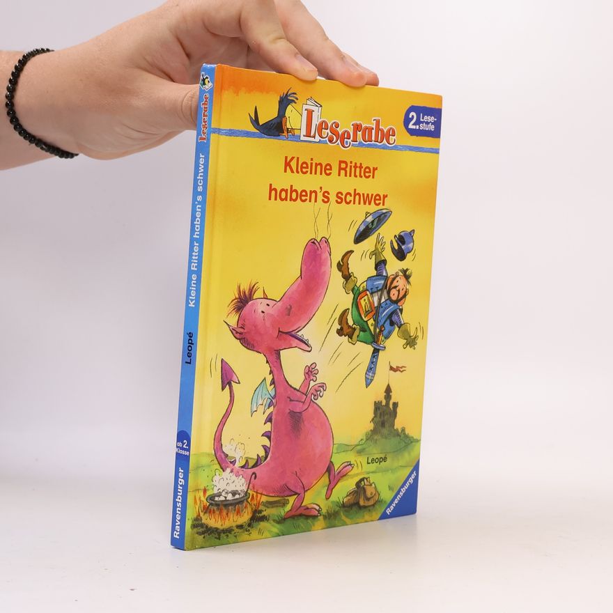 Leopé Leserabe: Kleine Ritter haben's schwer