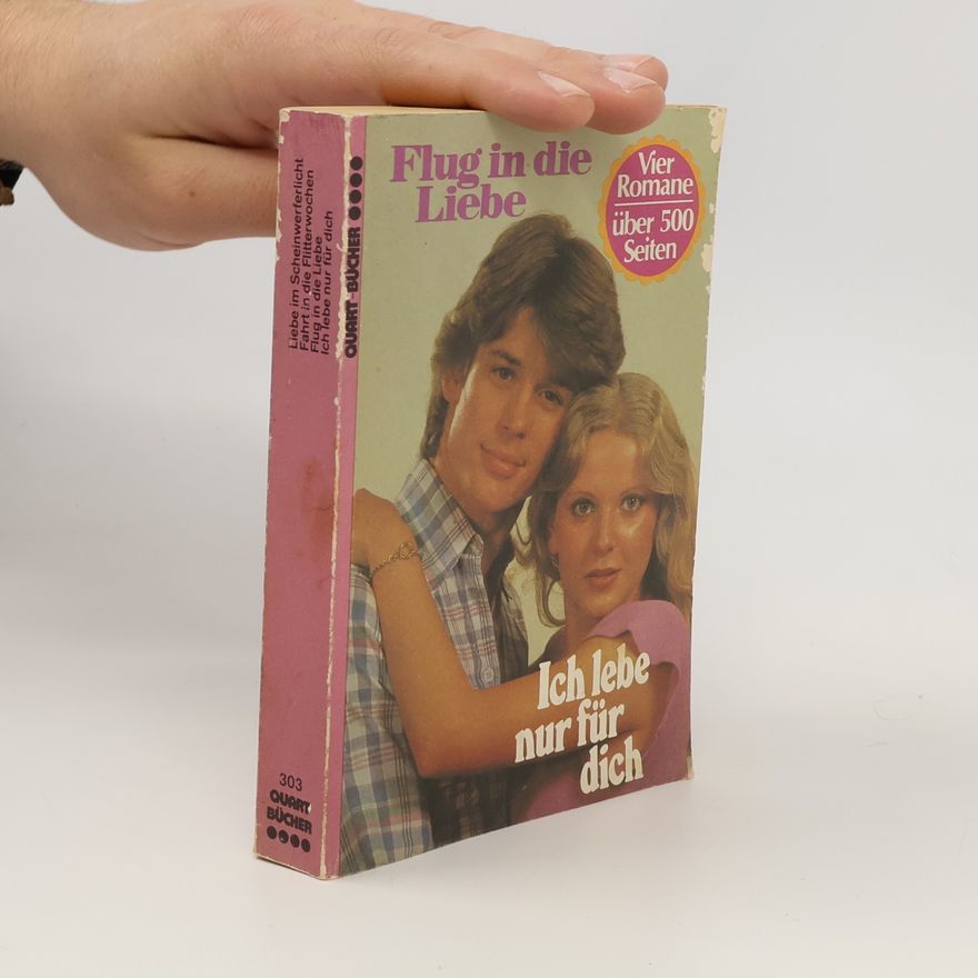 Autorenkollektiv Flug in die Liebe. Ich lebe nur für dich