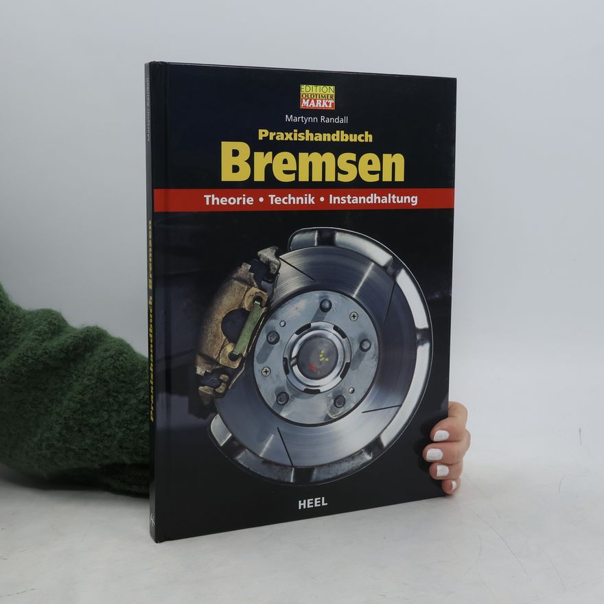 Martynn Randall Praxishandbuch Bremsen