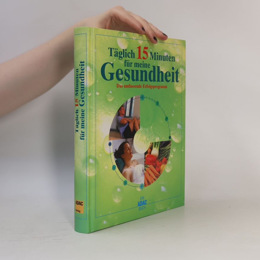 Angela Herrmann Täglich 15 Minuten für meine Gesundheit