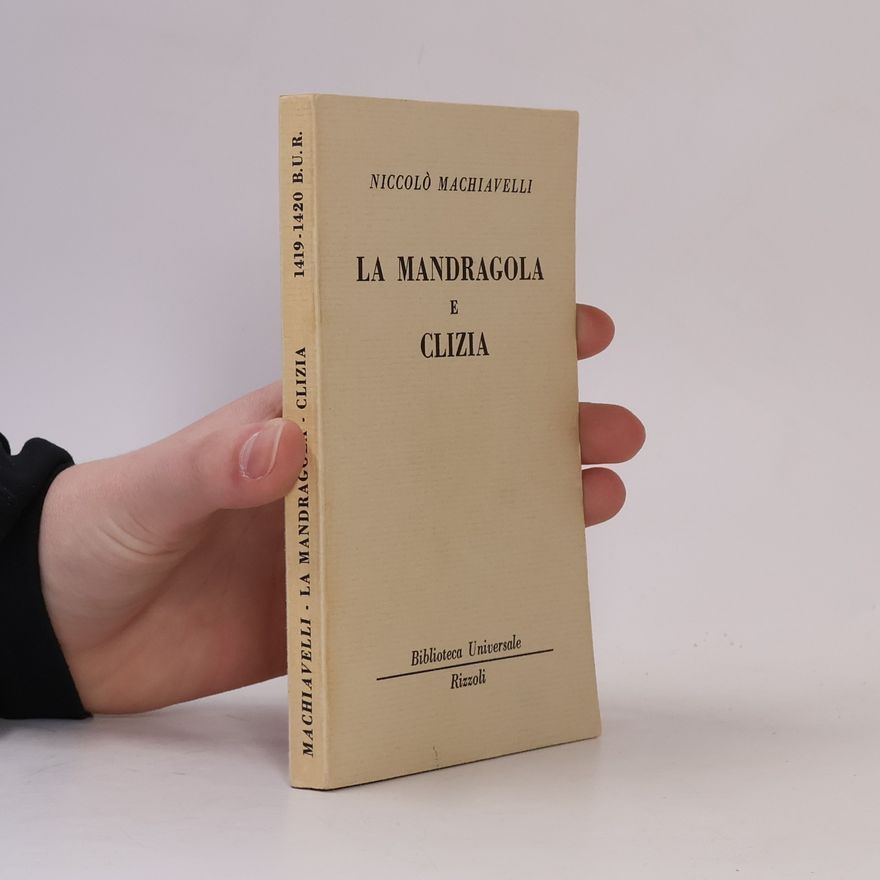 Niccolò Machiavelli Mandragola. Clizia