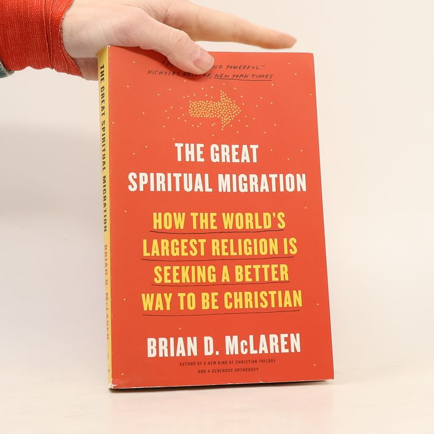 Brian McLaren The Great Spiritual Migration