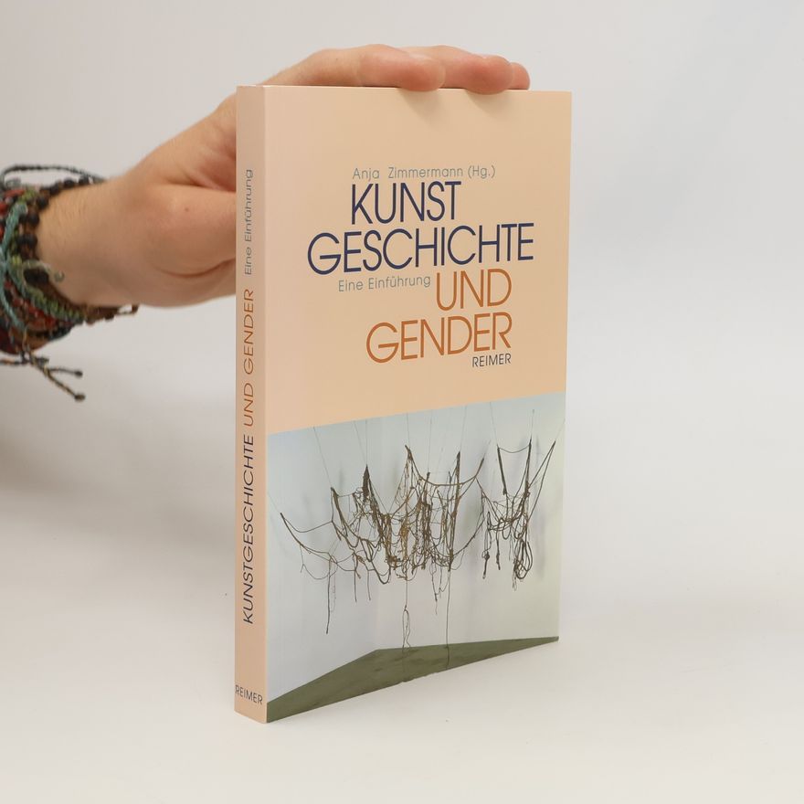 Anja Zimmermann Kunstgeschichte und Gender