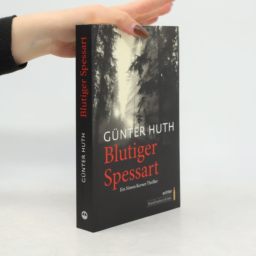 Huth Günter Blutiger Spessart