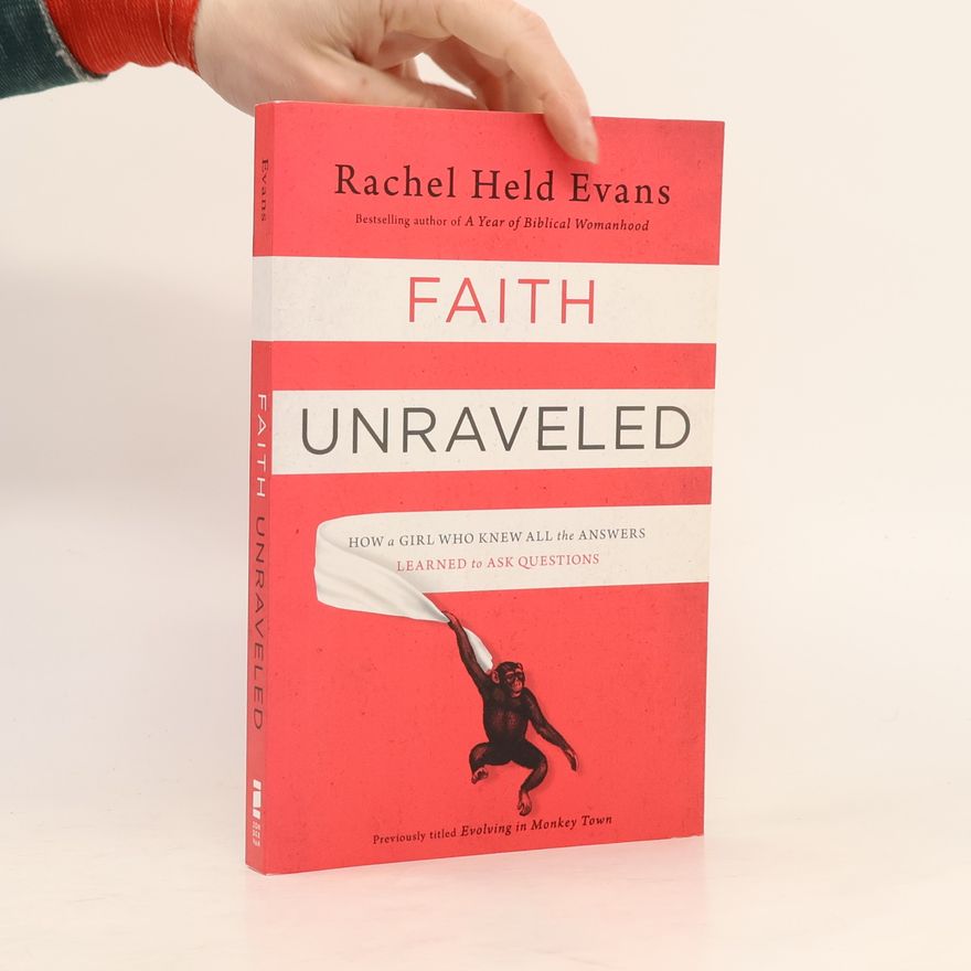 Rachel Held Evans Faith Unraveled