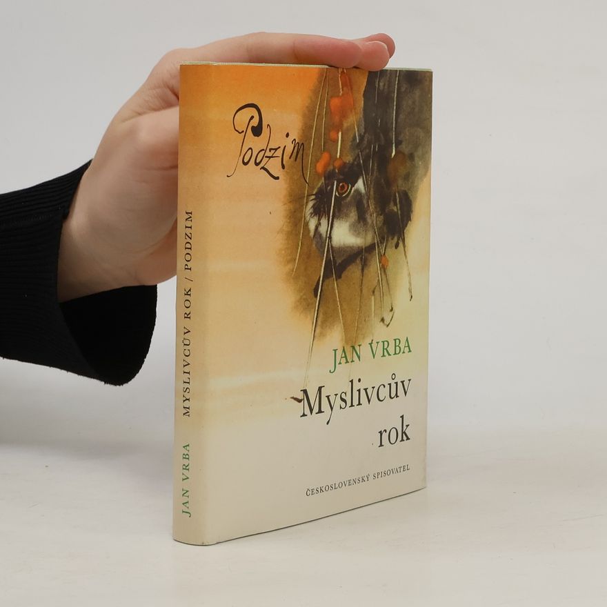 Jan Vrba Myslivcům rok
