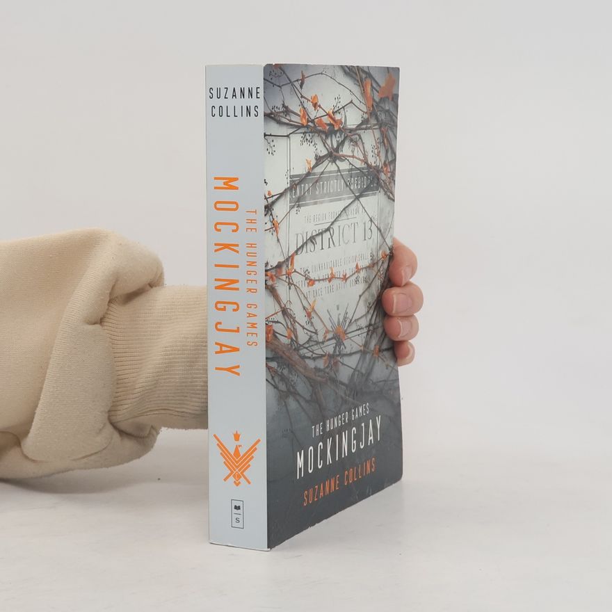 Suzanne Collinsová The Hunger Games 3. Mockingjay