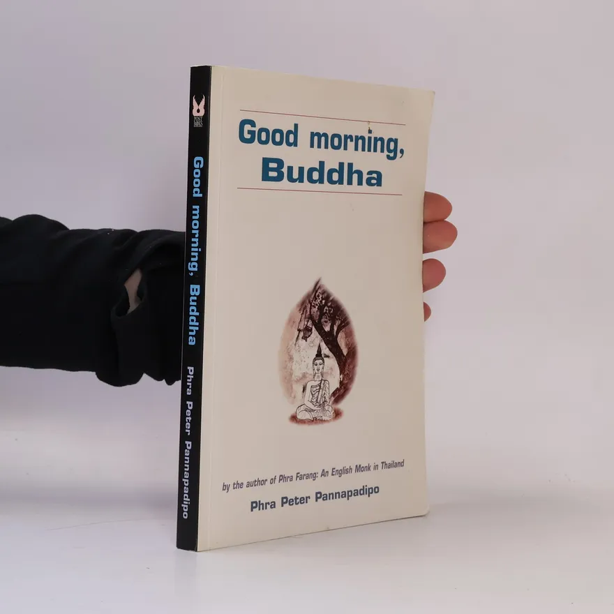 Good Morning, Buddha | Phra Peter Pannapadipo | Book