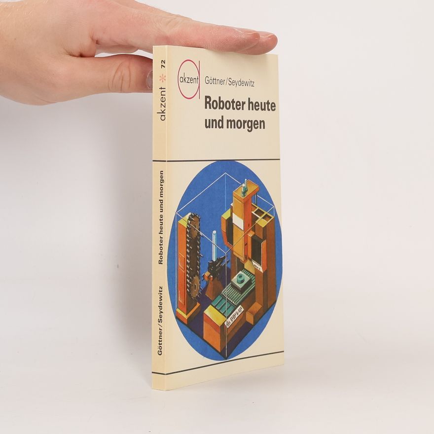 Nina Seydewitz Roboter heute und morgen