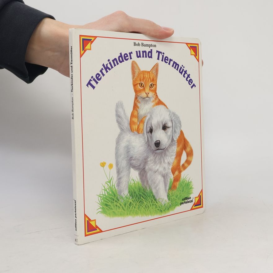 Bob Bampton Tierkinder und Tiermütter