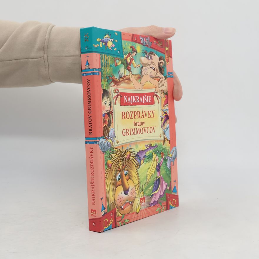Jacob Grimm Najkrajšie rozprávky bratov Grimmovcov