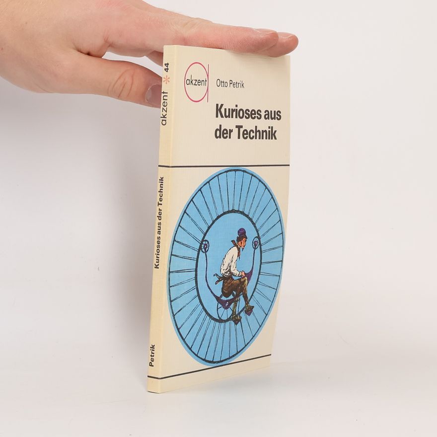 Ottó Petrik Kurioses aus der Technik