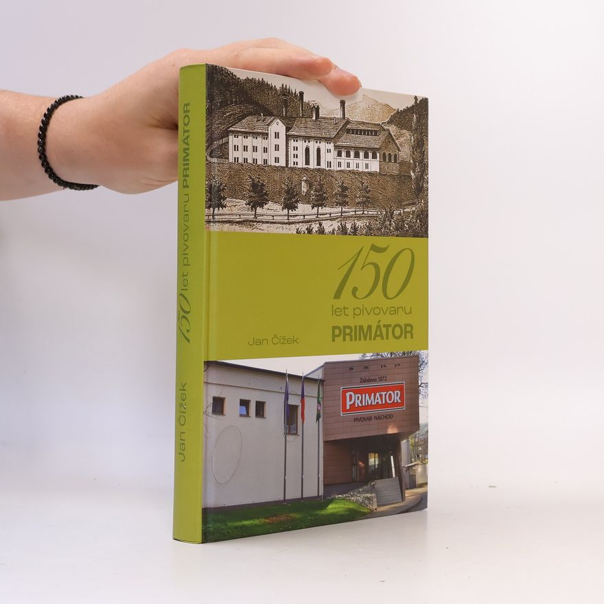 Jan Čížek 150 let pivovaru Primátor
