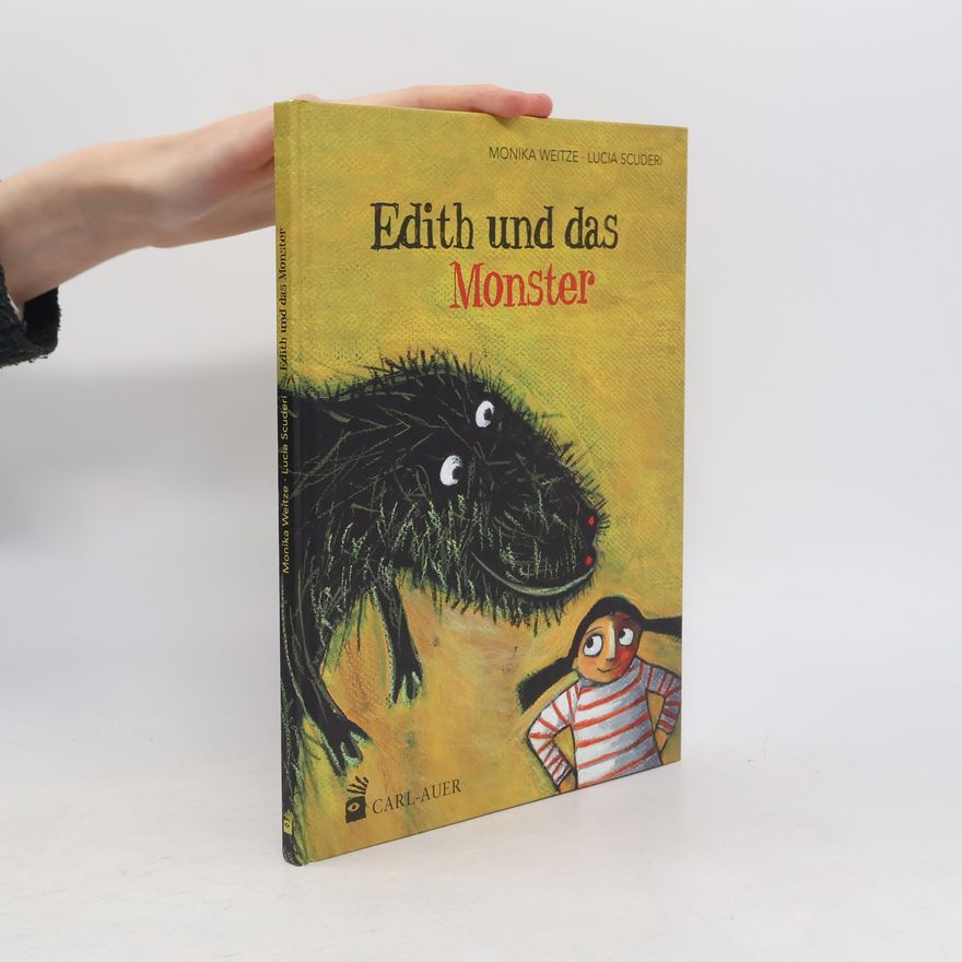 Monika Weitze Edith und das Monster