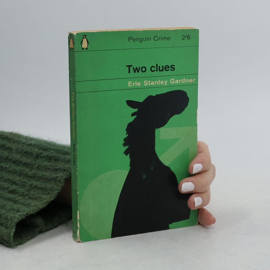 Erle Stanley Gardner Two Clues