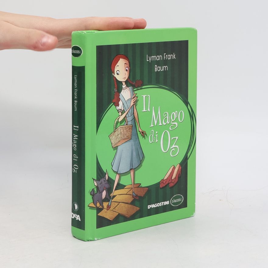 Lyman Frank Baum Il mago di Oz