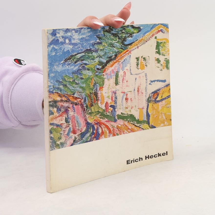 Erich Heckel Erich Heckel