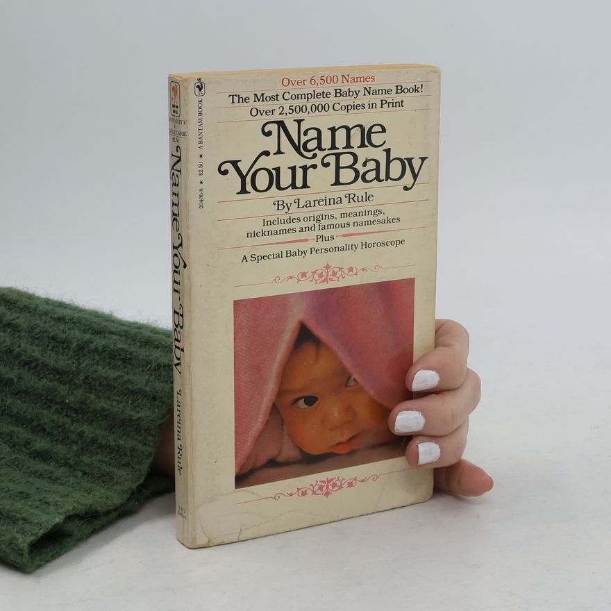 Lareina Rule Name Your Baby