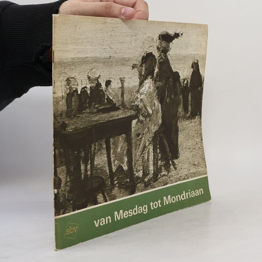 Autorenkollektiv Van Mesdag tot Mondriaan