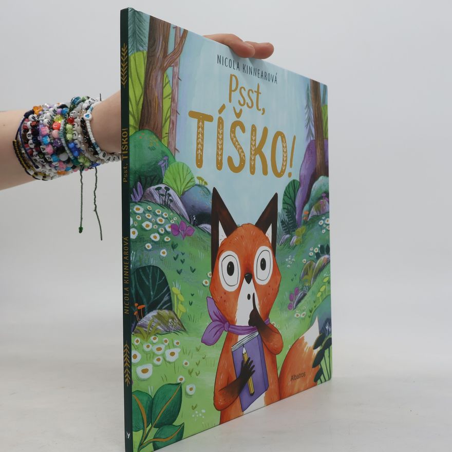 Nicola Kinnear Psst, Tíško!
